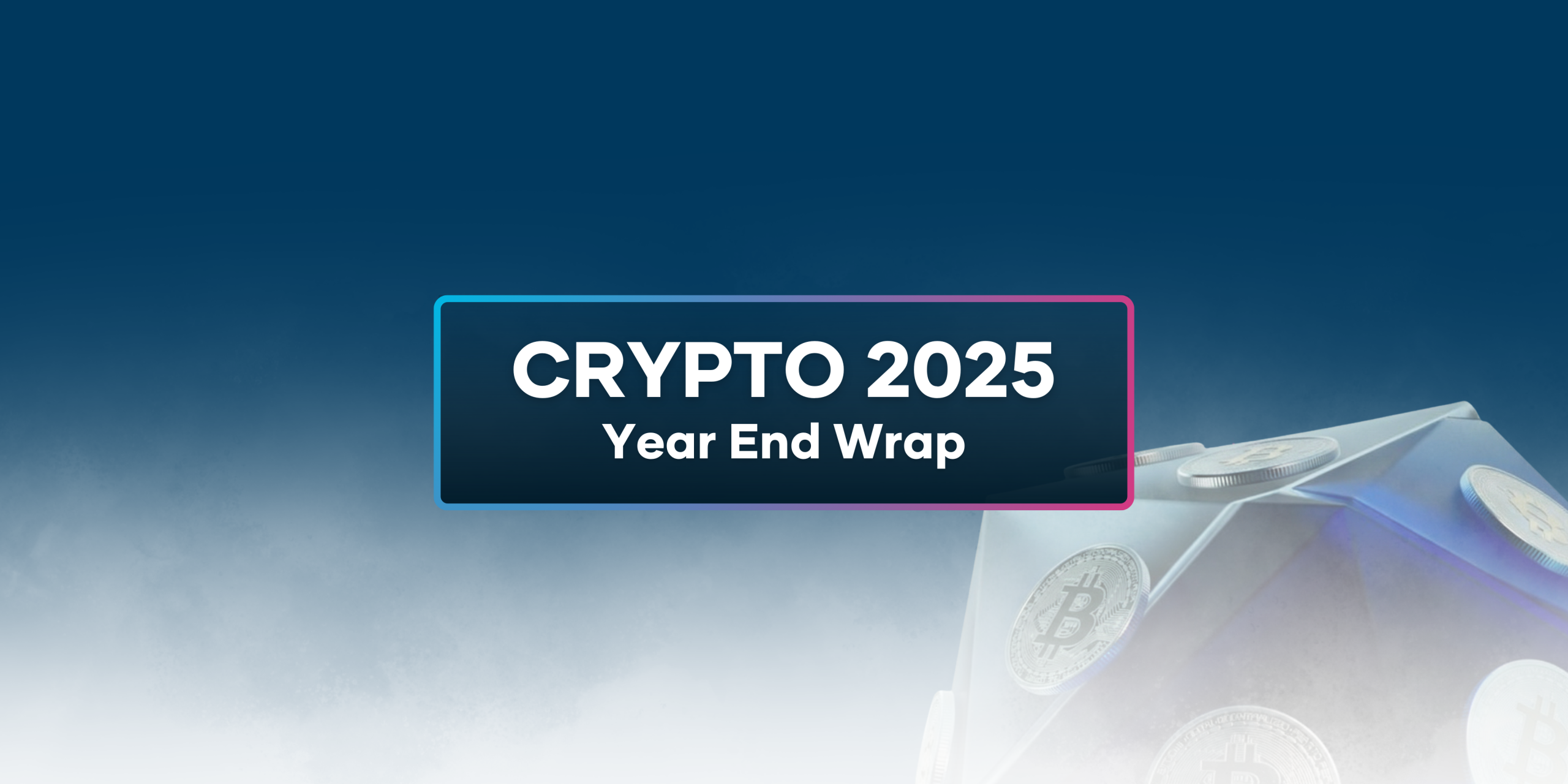 Crypto 2025 Year End Wrap - Alpha Node Capital